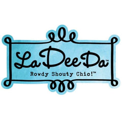 La Dee Da